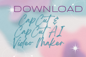 Download CapCut: Download CapCut AI VIdeo Maker